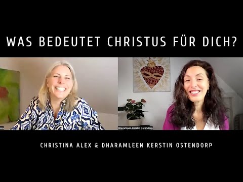 Wer ist Christus? Bedeutung von Christusliebe und Christusbewusstsein