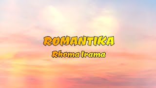 Download lagu Romantika - Rhoma Irama HQ (Lirik Lagu) mp3