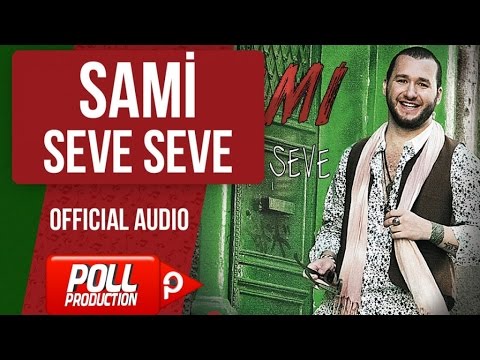 download lagu mp3 mp4 Sami Seve Seve 2011, download mp3 Sami Seve Seve 2011 free download, download mp3 Sami Seve Seve 2011