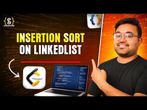 Sort List | Insertion Sort on Linked List | Java DSA Placement | FAANG