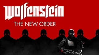 Wolfenstein: The New Order (Game Movie)