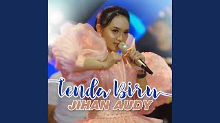 Download lagu Tenda Biru mp3 Download lagu Tenda Biru mp3