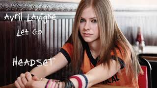 Avril Lavigne - Headset (Let Go B-Side)