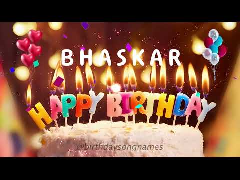 Happy Birthday Bhaskar - Happy Birthday To You Song!