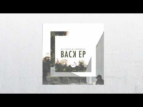 DJ Chap, Andrezz - Back