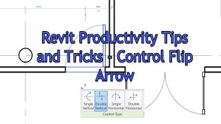 Revit Productivity Tips and Tricks - Control Flip Arrow