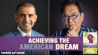Robert Kiyosaki Discusses The American Dream