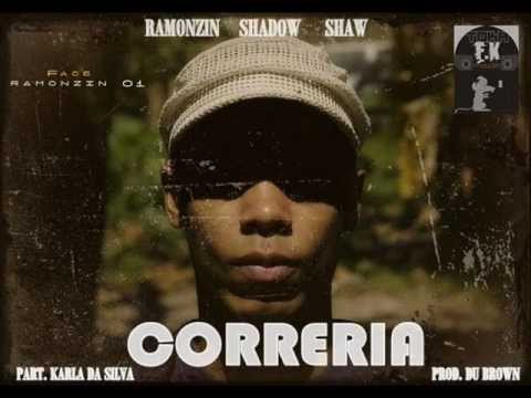 Ramonzin - Correria (Part. Shadow, Shaw & Karla da Silva) prod. Du Brown