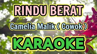 Download lagu Rindu Berat ( Cowok ) KARAOKE || Camelia Malik mp3 Download lagu Rindu Berat ( Cowok ) KARAOKE || Camelia Malik mp3