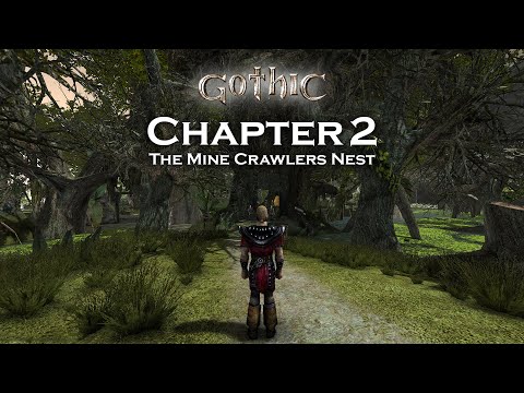 Gothic Chapter 2 - The Mine Crawlers Nest