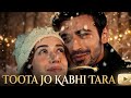 Ates Mercan Romantic Vm Toota Jo Kabhi Tara Arafta Drama Fan Edit Arafta Ateş Atifaslam