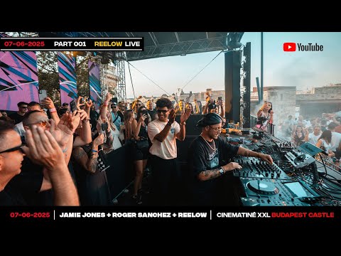 Reelow live // Cinematiné XXL Budapest with Jamie Jones & Roger Sanchez // 2025-06-07