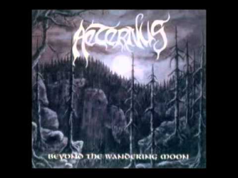 Aeternus - Beyond The Wandering Moon [Full Album]