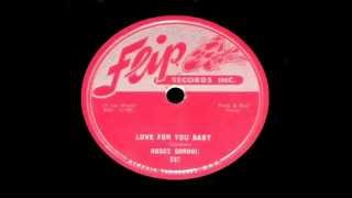 Rosco Gordon - Love For You Baby