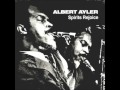 Albert Ayler - Spirits Rejoice