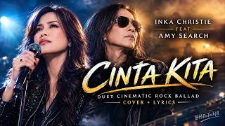 Download lagu CINTA KITA – INKA CHRISTIE FEAT AMY SEARCH | DUET CINEMATIC ROCK BALLAD COVER LYRICS mp3 Download lagu CINTA KITA – INKA CHRISTIE FEAT AMY SEARCH | DUET CINEMATIC ROCK BALLAD COVER LYRICS mp3