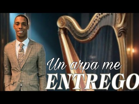 UN ARPA ME ENTREGO PARA QUE LE ADORE  | CORO OFICIAL. - JUNIOR ALEXANDER