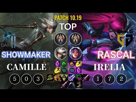 DWG ShowMaker Camille vs GEN Rascal Irelia Top - KR Patch 10.19