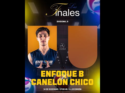 Enfoque B vs Canelon Chico Final Clausura Masculino Divisional B LIVOSUR 2025