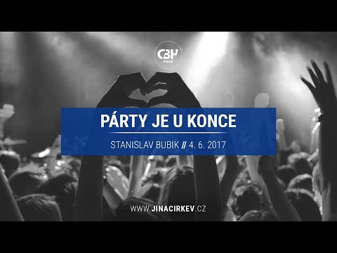 Párty je u konce - Stanislav Bubik