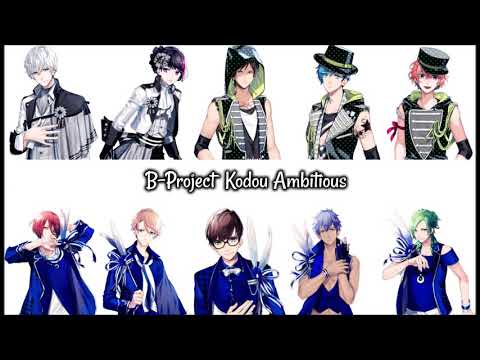 B-PROJECT: Zecchou*Emotion Kodou*Ambitious B-PROJECT