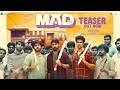 MAD - Official Teaser | Kalyan Shankar | S. Naga Vamsi |  Bheems Ceciroleo