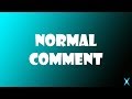 If I find a normal comment, the video ends If I find a normal comment, the video ends