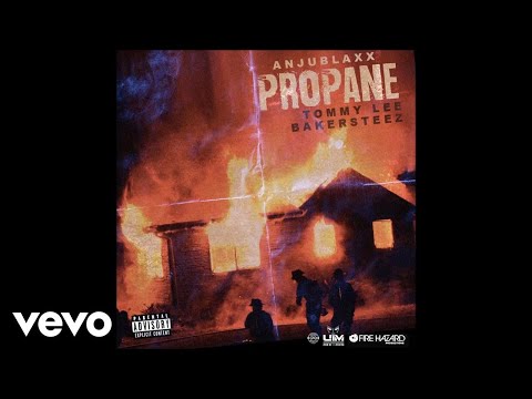 Tommy Lee Sparta, BakerSteez - Propane