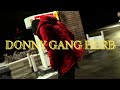DONNYGANGHERB BULLYPIT OFFICIAL VIDEO