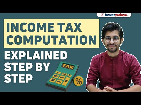 How to calculate income tax | Income tax Computation explained