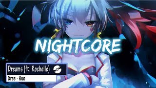 Nightcore - Dreams - DOLF &amp; Weird Genius (ft. Rochelle) | (Lyrics)