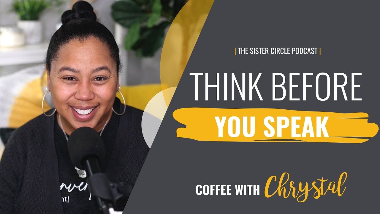 Think Before You Speak