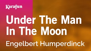 Karaoke Under The Man In The Moon - Engelbert Humperdinck *