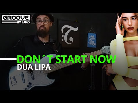 Como tocar DON´T START NOW (Dua Lipa) no BAIXO | #27 - Groove no Baixo