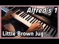 Little Brown Jug Piano Alfred S 1