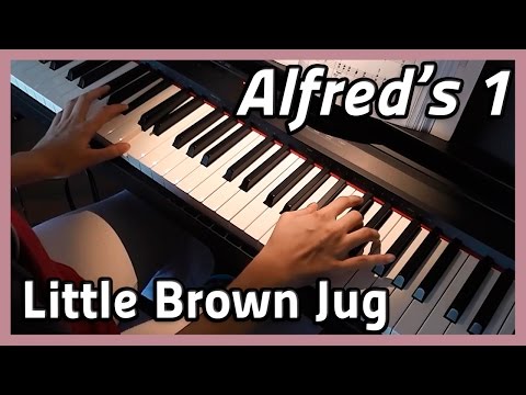 ♪ Little Brown Jug ♪ Piano | Alfred's 1