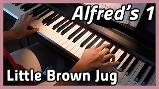 ♪ Little Brown Jug ♪ Piano | Alfred&#39;s 1