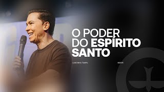 O PODER DO ESPÍRITO SANTO | PR. LUCINHO BARRETO | LAGOINHA TAMPA CHURCH