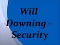 Will Downing - Security