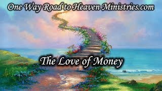 The Love of Money | Sunday, December 2, 2018