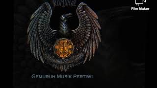 Download lagu Komunal - Gemuruh Musik Pertiwi HQ ( 04:11) mp3 Download lagu Komunal - Gemuruh Musik Pertiwi HQ ( 04:11) mp3