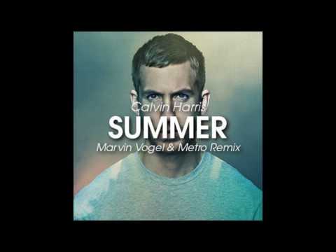 Calvin Harris   Summer Marvin Vogel & Metro Remix