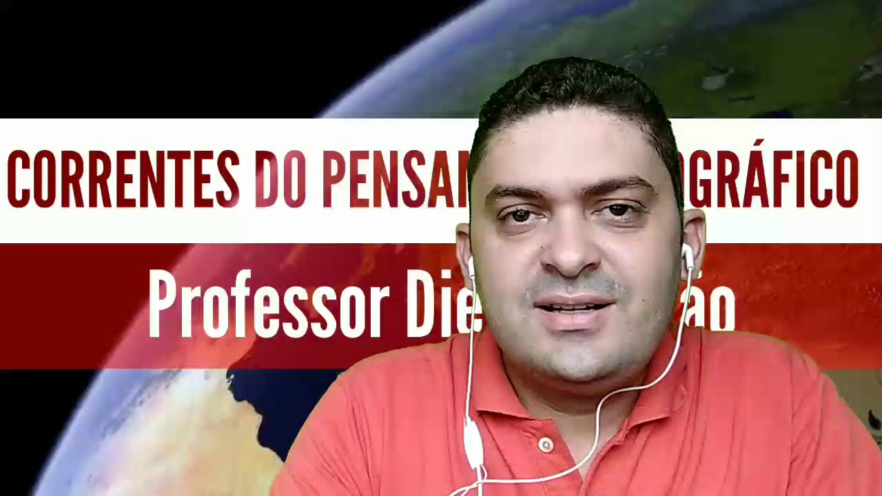 CORRENTES DO PENSAMENTO GEOGRÁFICO
