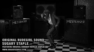 Original Rudegirl Sound by SUGARY Staple feat Neville Staple
