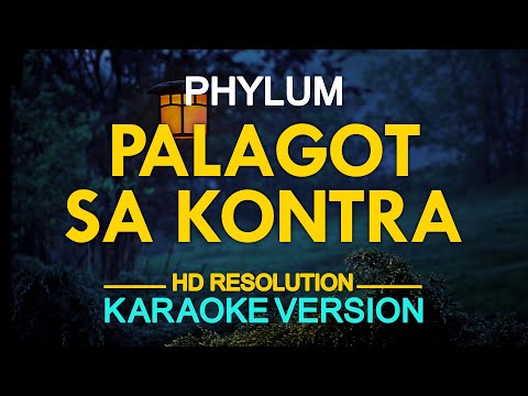 PALAGOT SA KONTRA - Phylum / Bisrock (KARAOKE Version)