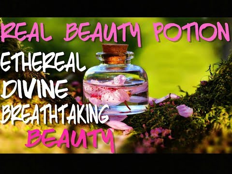 The Legendary Beauty Potion - Divine Ethereal Beauty - Subliminal Affirmations