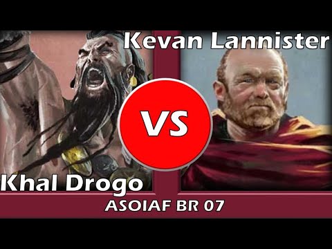 ASOIAF Battle Report 07 - Targaryen (Drogo) vs. Lannister (Kevan)