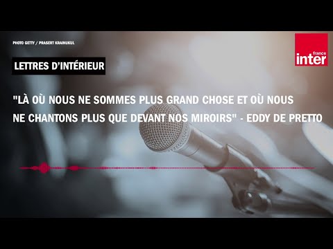 "J’ai préféré te laisser pour morte, dans un corps qui je crois l’était également" - Eddy de Pretto