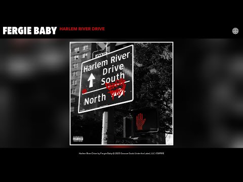 Fergie Baby - Harlem River Drive (Official Audio)