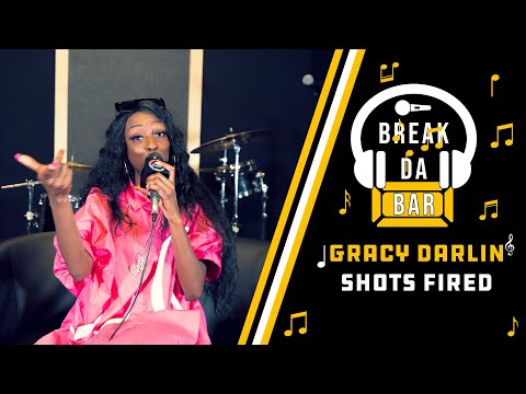 Gracy Darlin - Shots Fired | Break Da Bar S2 EP10